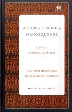 portada HISTORIA Y CRONICA ORINOQUENSE LIBRO II