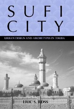 portada sufi city: urban design and archetypes in touba (en Inglés)