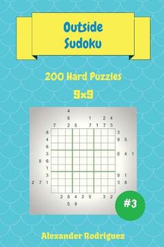 portada Outside Sudoku Puzzles -200 Hard 9x9 vol. 3 (en Inglés)