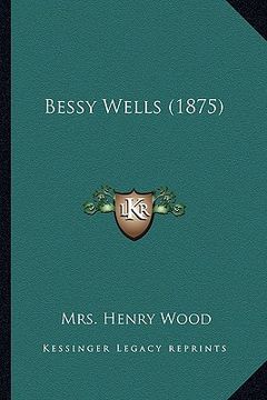 portada bessy wells (1875) (in English)