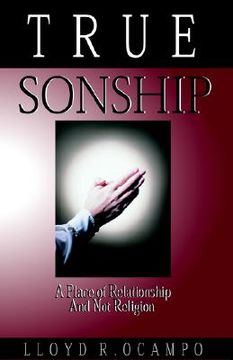 portada true sonship - a place of relationship & not religion (in English)
