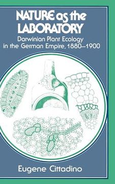 portada Nature as the Laboratory Hardback: Darwinian Plant Ecology in the German Empire, 1880-1900 (en Inglés)