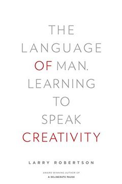 portada The Language of Man: Learning to Speak Creativity (en Inglés)