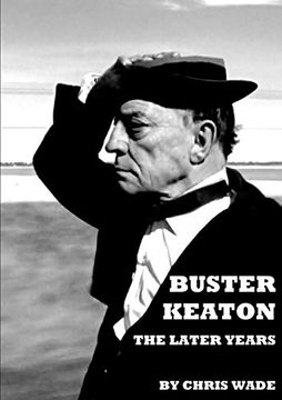 portada Buster Keaton: The Later Years (in English)