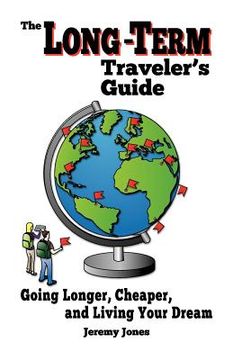portada the long-term traveler's guide (en Inglés)