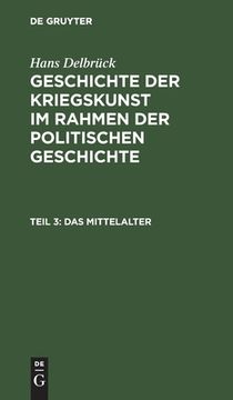 portada Das Mittelalter: Von Karl dem Groã â en bis zum spã Â¤Ten Mittelalter (German Edition) [Hardcover ] (en Alemán)