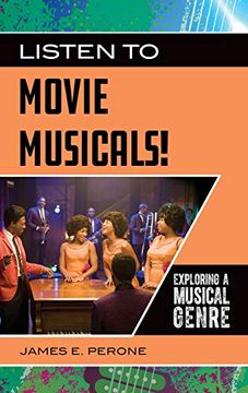 portada Listen to Movie Musicals! Exploring a Musical Genre (Exploring Musical Genres) (en Inglés)