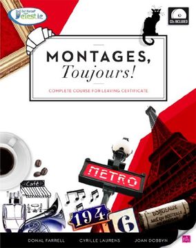 Montages Toujours: Complete Course for Leaving Certficate