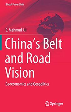 portada China's Belt and Road Vision: Geoeconomics and Geopolitics (Global Power Shift) (en Inglés)