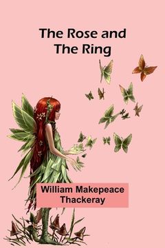 portada The Rose and the Ring (in English)