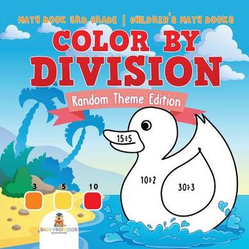 portada Color by Division: Random Theme Edition - Math Book 3rd Grade Children's Math Books (in English)
