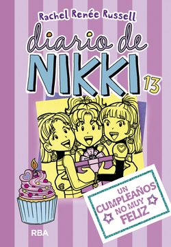 portada DIARIO DE NIKKI 13 (TD). UN CUMPLEAÑOS NO MUY FELIZ (in Spanish)