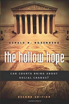 portada The Hollow Hope: Can Courts Bring About Social Change? Second Edition (American Politics and Political Economy Series) 