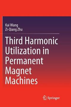 portada Third Harmonic Utilization in Permanent Magnet Machines (en Inglés)