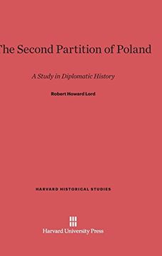 portada The Second Partition of Poland (Harvard Historical Studies (Hardcover)) (en Inglés)