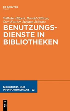 portada Benutzungsdienste in Bibliotheken: Bestands- und Informationsvermittlung (in German)