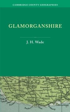 portada Glamorganshire Paperback (Cambridge County Geographies) 