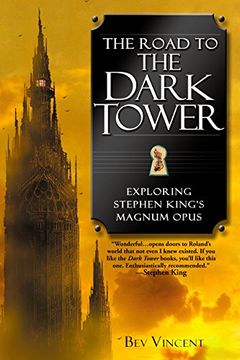 portada The Road to the Dark Tower: Exploring Stephen King's Magnum Opus 