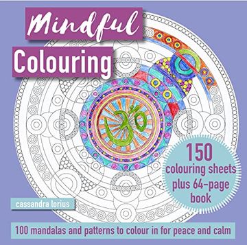 portada Mindful Colouring: 100 Mandalas and (en Inglés)