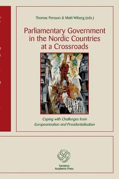 portada Parliamentary Government in the Nordic Countries at a Crossroads (en Inglés)