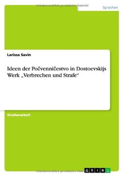 portada Ideen der Počvenničestvo in Dostoevskijs Werk „Verbrechen und Strafe"