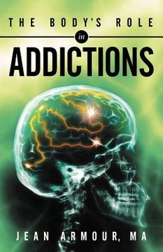 portada the body`s role in addictions