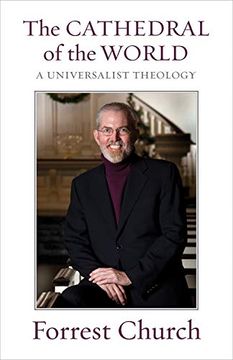 portada The Cathedral of the World: A Universalist Theology (en Inglés)