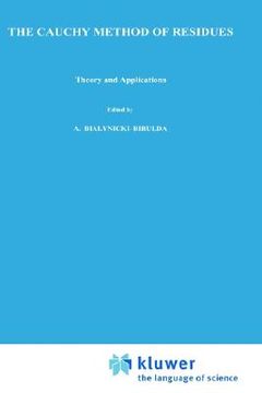 portada the cauchy method of residues: theory and applications (en Inglés)