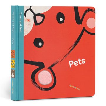 portada Spring Street Touch and Feel: Pets (en Inglés)