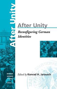 portada After Unity: Reconfiguring German Identities Volume 2 (Modern German Studies: A Series of the German Studies Association) (en Inglés)