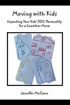 portada Moving With Kids: Unpacking Your Kids' Disc Personality for a Smoother Move 