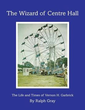 portada The Wizard of Centre Hall