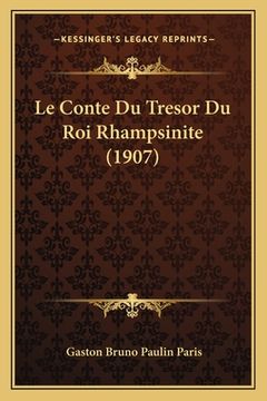 portada Le Conte Du Tresor Du Roi Rhampsinite (1907) (en Francés)