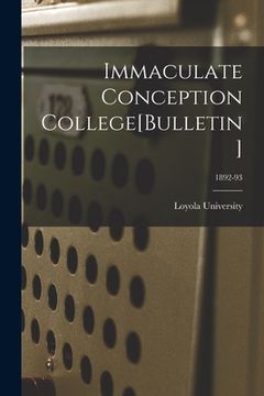 portada Immaculate Conception College[Bulletin]; 1892-93