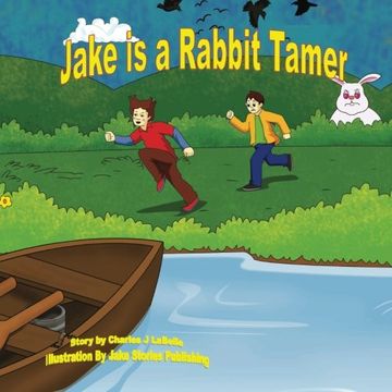 portada Jake is a Rabbit Tamer (Jake Series) (Volume 23)