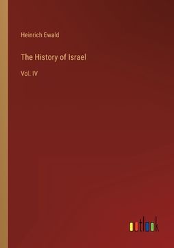portada The History of Israel: Vol. IV (en Inglés)