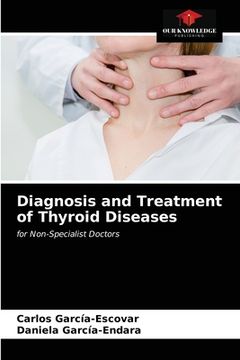 portada Diagnosis and Treatment of Thyroid Diseases (en Inglés)