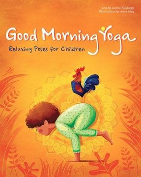 portada Good Morning Yoga: Relaxing Poses for Children (Play Yoga) (en Inglés)