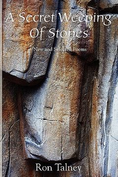 portada a secret weeping of stones - new and selected poems (en Inglés)