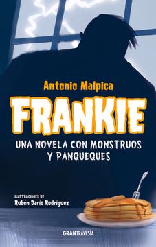 portada Frankie.: Una Novela Con Monstruos Y Panqueques