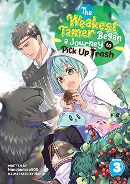 portada The Weakest Tamer Began a Journey to Pick Up Trash (Light Novel) Vol. 3 (en Inglés)