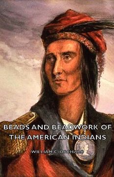 portada beads and beadwork of the american indians (in English)