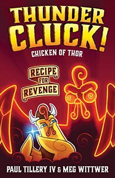 portada Thundercluck! Chicken of Thor: Recipe for Revenge (in English)
