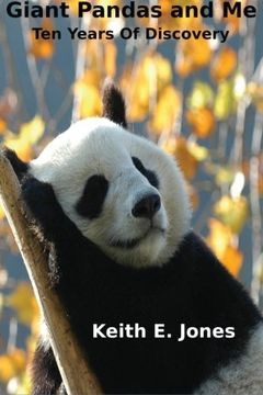portada Giant Pandas and Me: Ten Years Of Discovery (Wild Animals - My Discovery series)