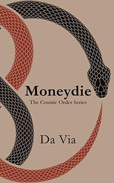 portada Moneydie: The Cosmic Order Series (en Inglés)