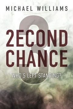 portada 2econd Chance 3: Who's Left Standing