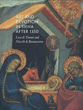 portada Art and Devotion in Siena After 1350: Luca di Tomme and Niccolo di Buonaccorso (en Inglés)