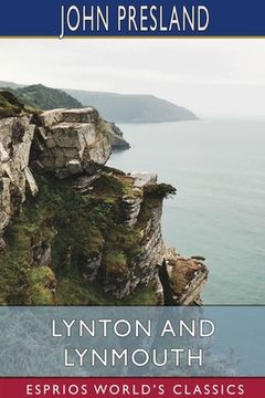 portada Lynton and Lynmouth (Esprios Classics) (en Inglés)