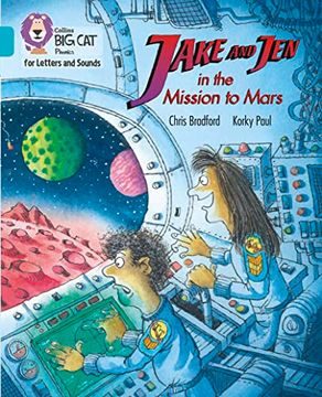 portada Collins big cat Phonics for Letters and Sounds – Jake and jen and the Mission to Mars: Band 7 