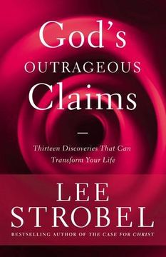 portada God's Outrageous Claims: Thirteen Discoveries That can Transform Your Life 
